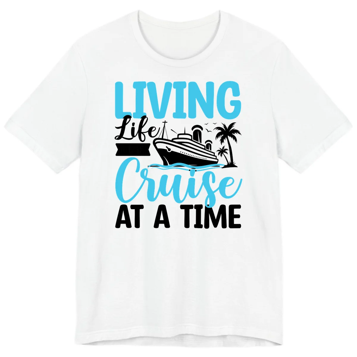 Living Life Cruise At A Time Premium T-Shirt in White