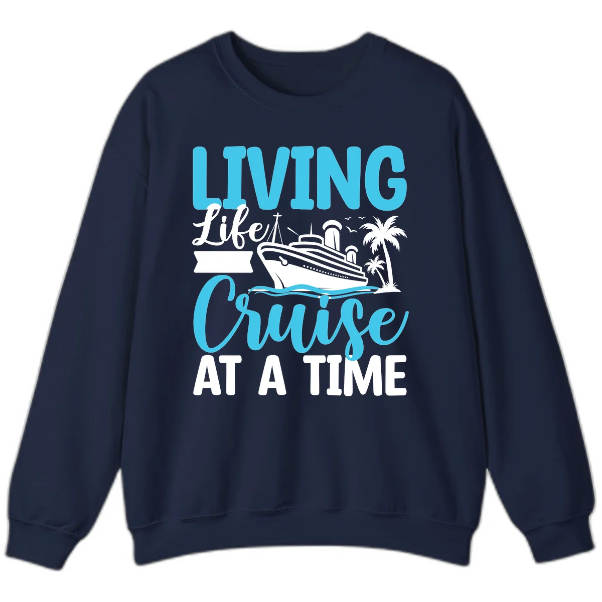 Living Life Cruise At A Time Sweatshirt in Navy