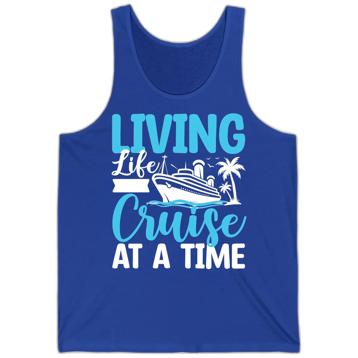 Living Life Cruise At A Time Tank in True Royal