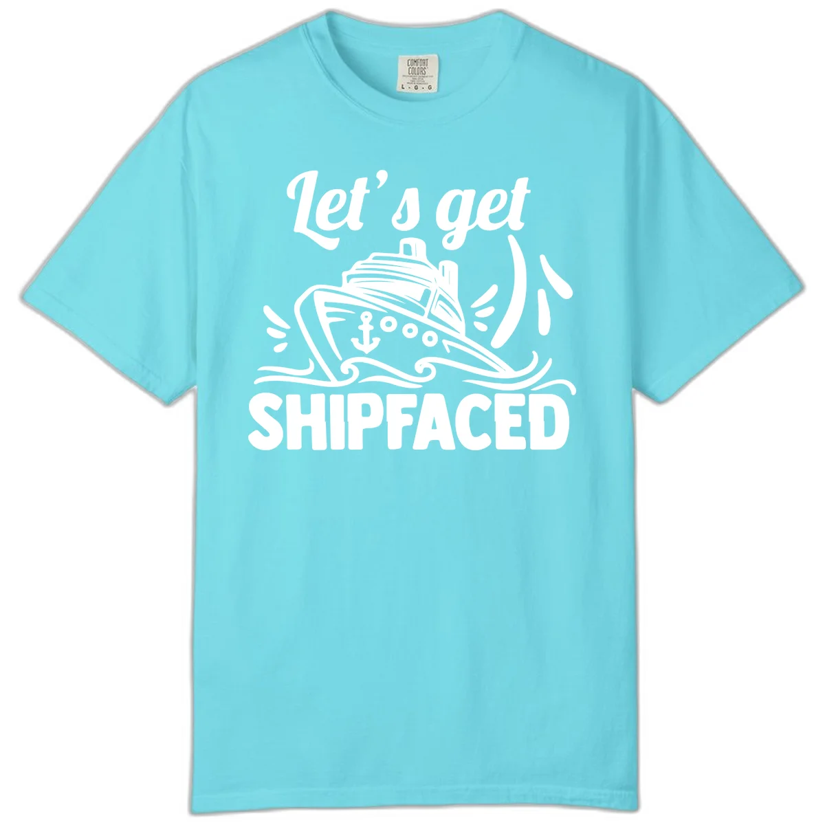 Let's Get Shipfaced Comfort Color Tee in Lagoon Blue