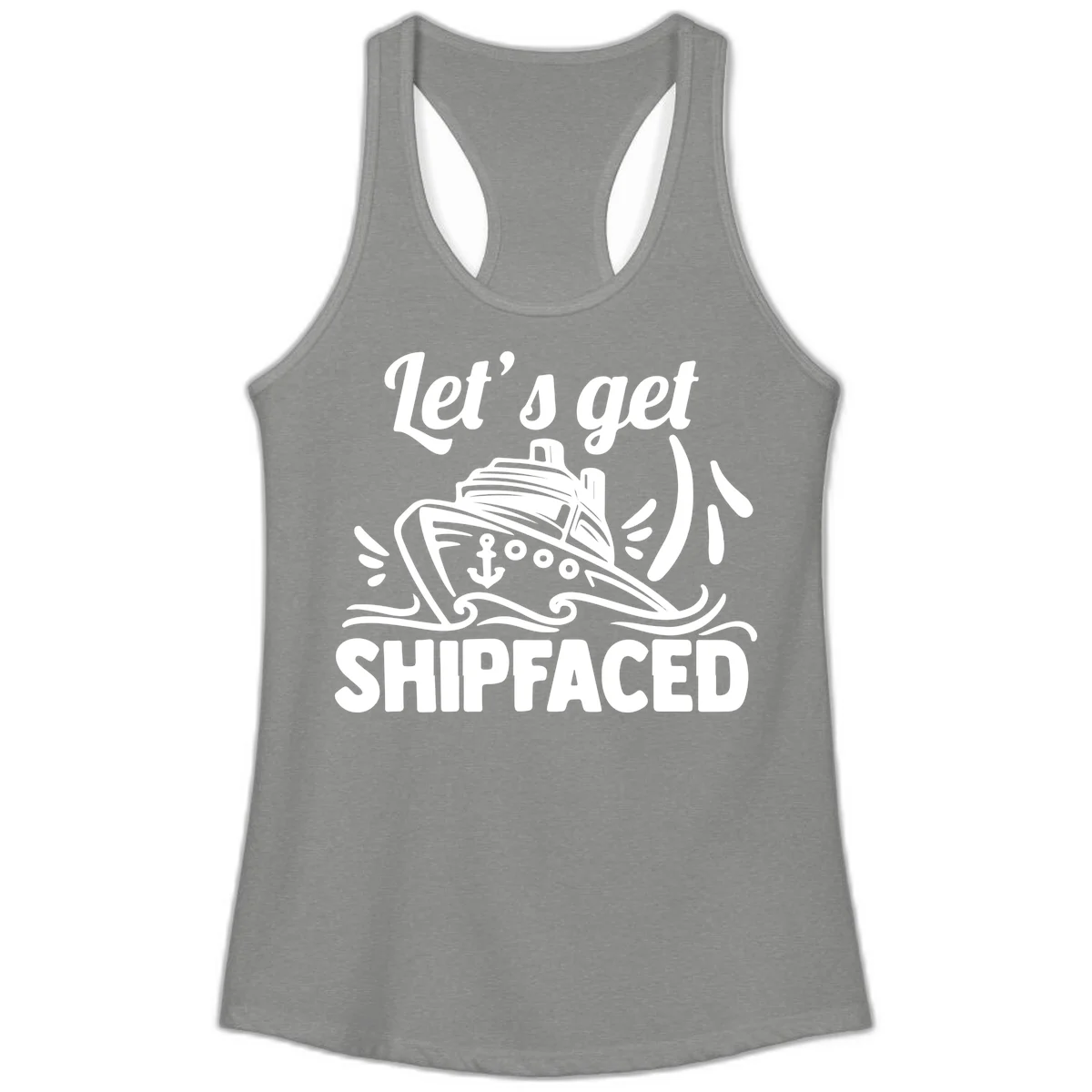 Let's Get Shipfaced Ladies Tank Top in Heather Grey