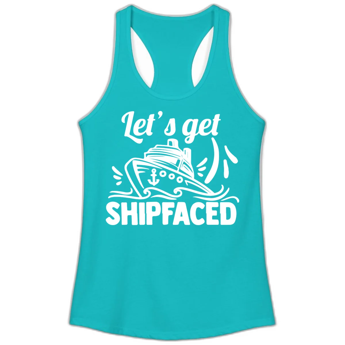 Let's Get Shipfaced Ladies Tank Top in Tahiti Blue