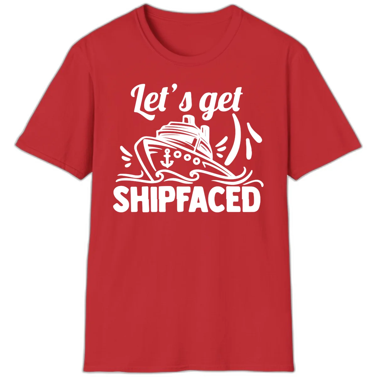 Let's Get Shipfaced T-Shirt in Red