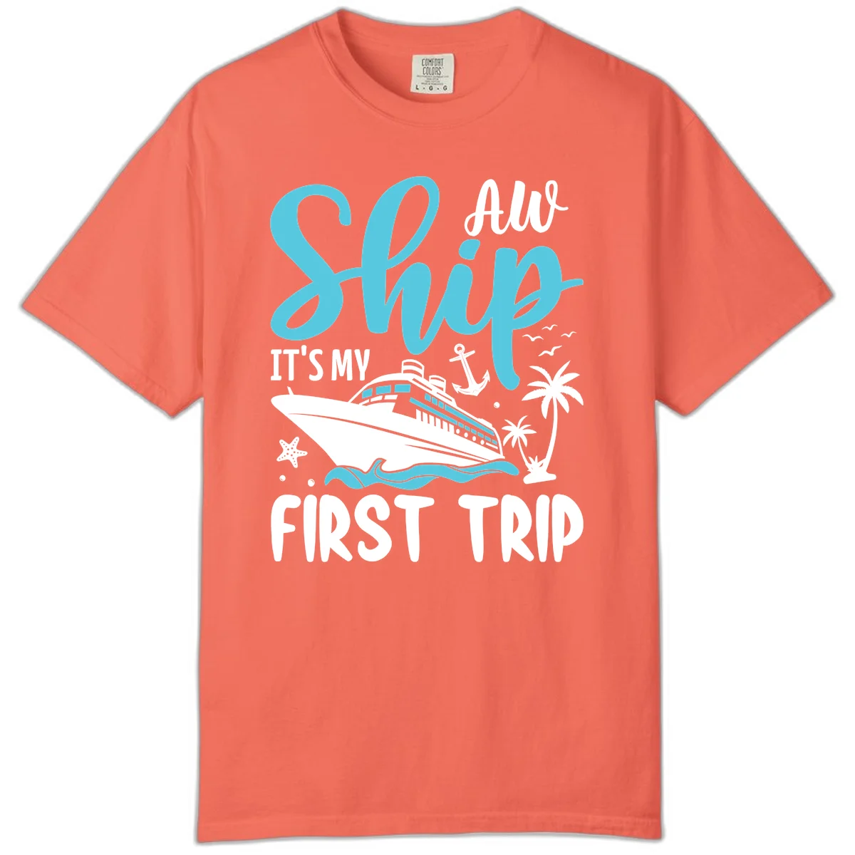 Ship It's My First Trip Comfort Color Tee in Bright Salmon