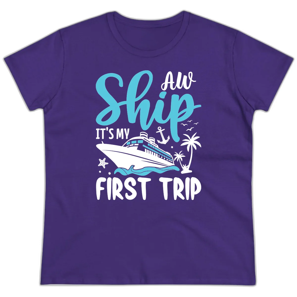 Ship It's My First Trip Ladies Tee in Purple