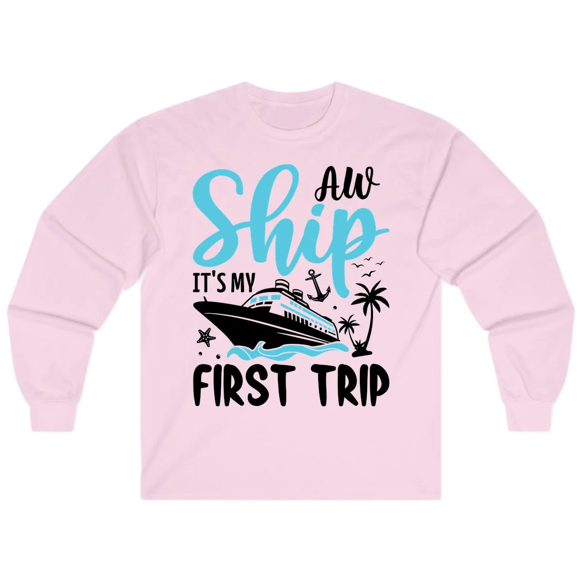 Ship It's My First Trip Long Sleeve Tee in Light Pink