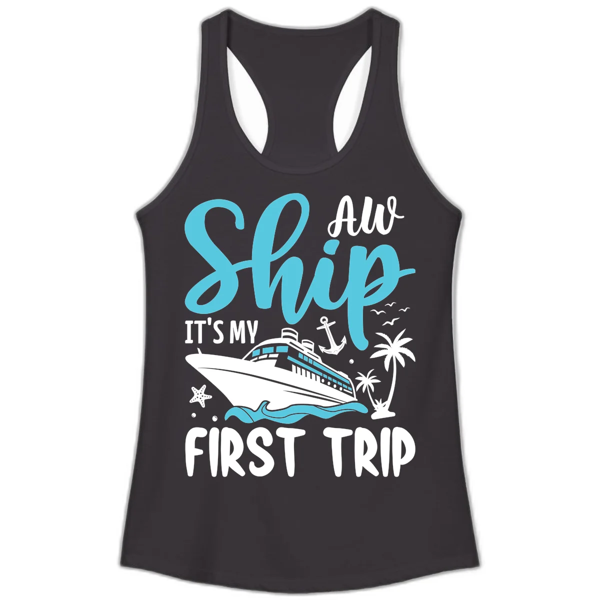 Ship It's My First Trip Ladies Tank in Black