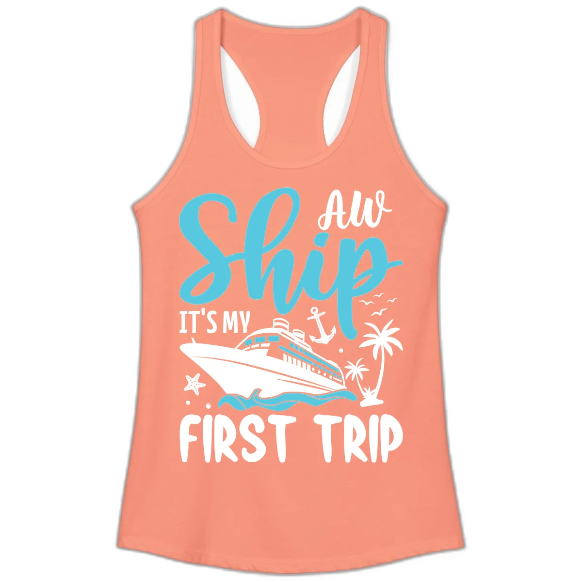 Ship It's My First Trip Ladies Tank in Solid Light Orange