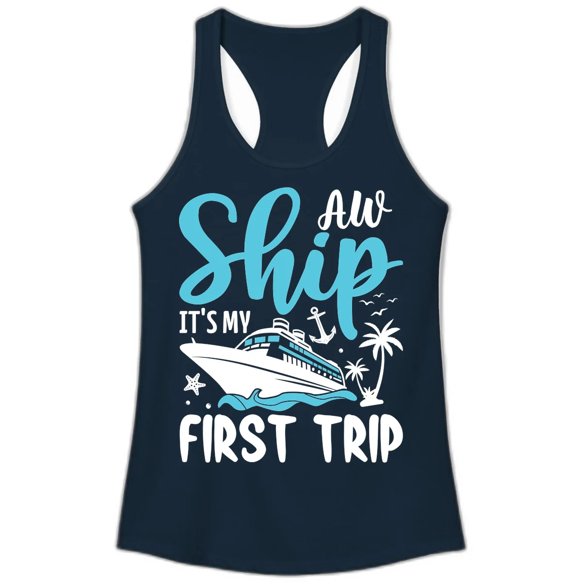 Ship It's My First Trip Ladies Tank in Solid Midnight Navy