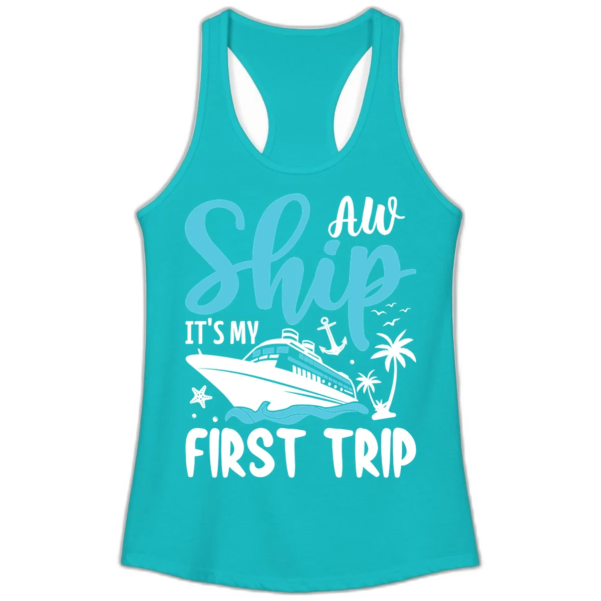Ship It's My First Trip Ladies Tank in Tahiti Blue
