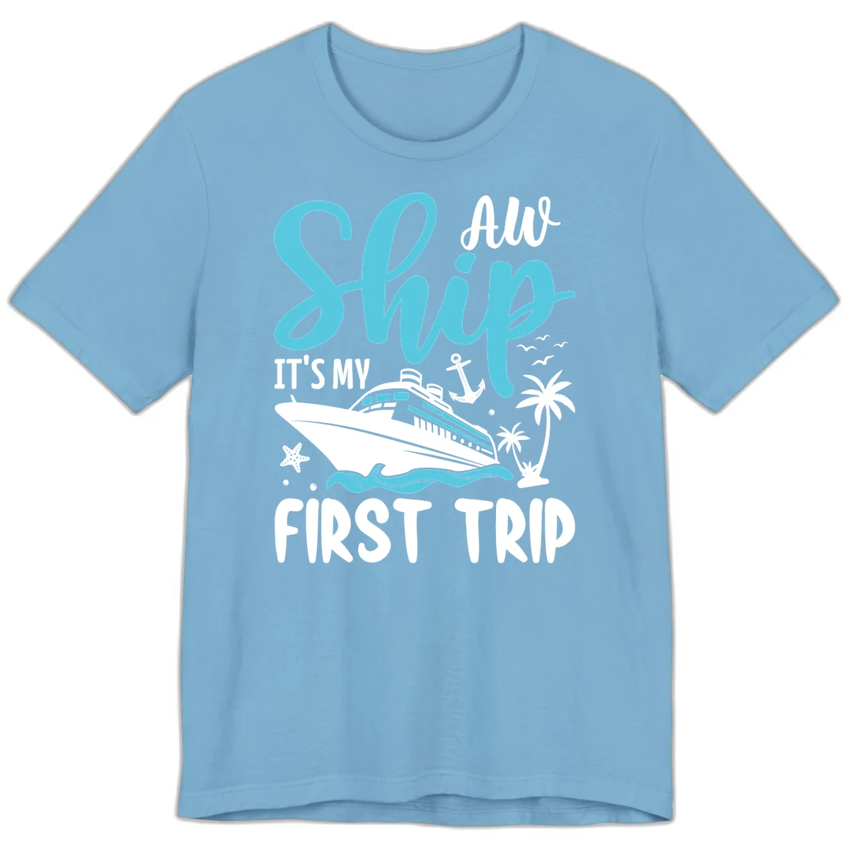 Ship It's My First Trip Premium T-Shirt in Ocean Blue