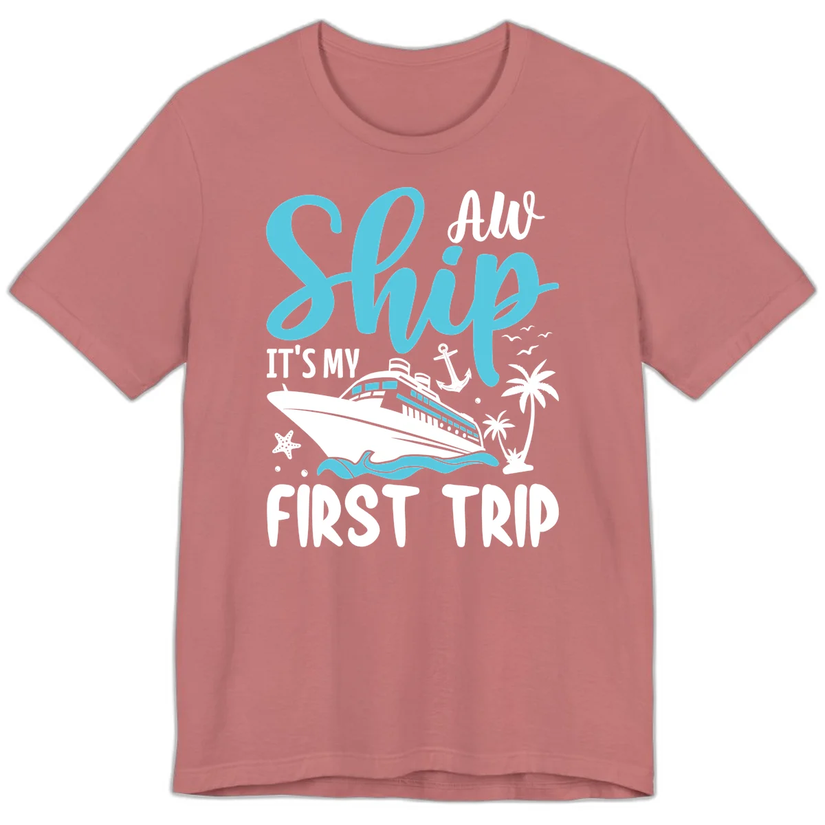 Ship It's My First Trip Premium T-Shirt in Mauve