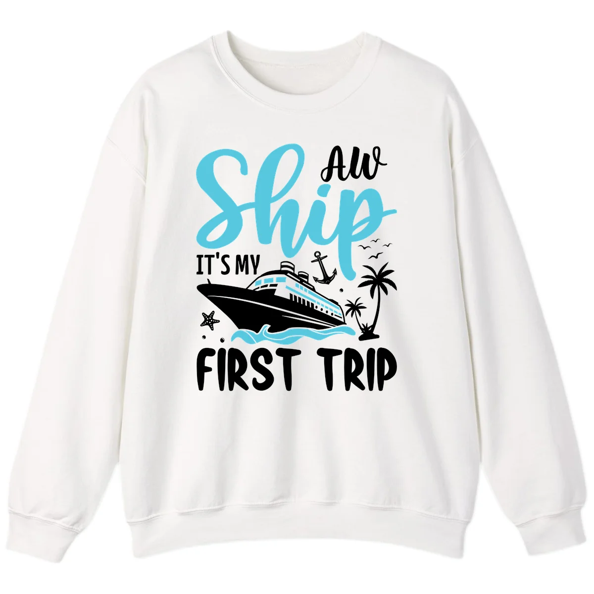 Ship It's My First Trip Sweatshirt in White