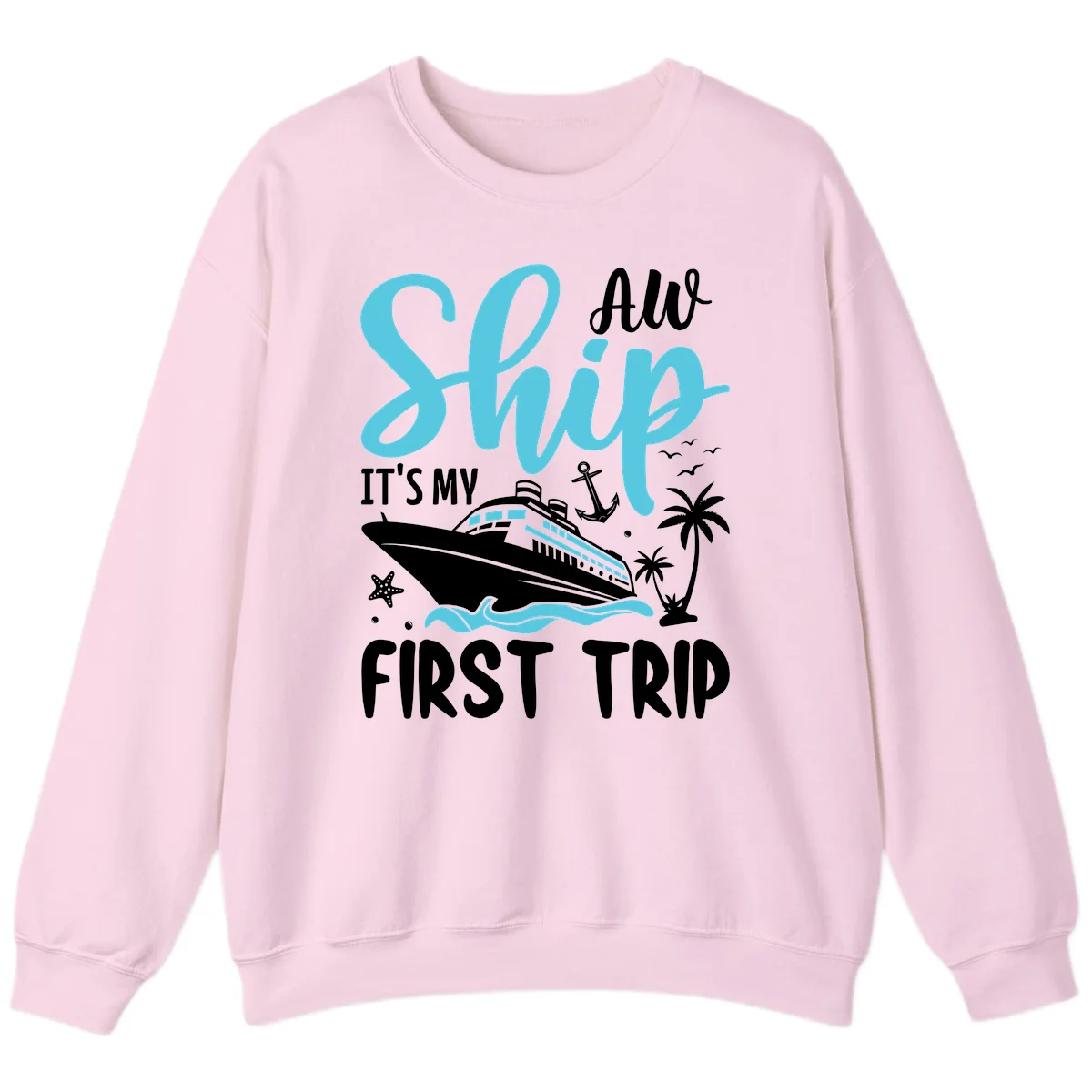 Ship It's My First Trip Sweatshirt in Light Pink