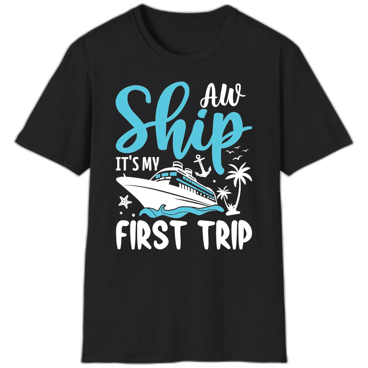 Ship It's My First Trip T-Shirt in Black