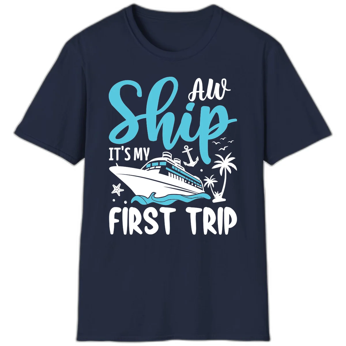 Ship It's My First Trip T-Shirt in Navy