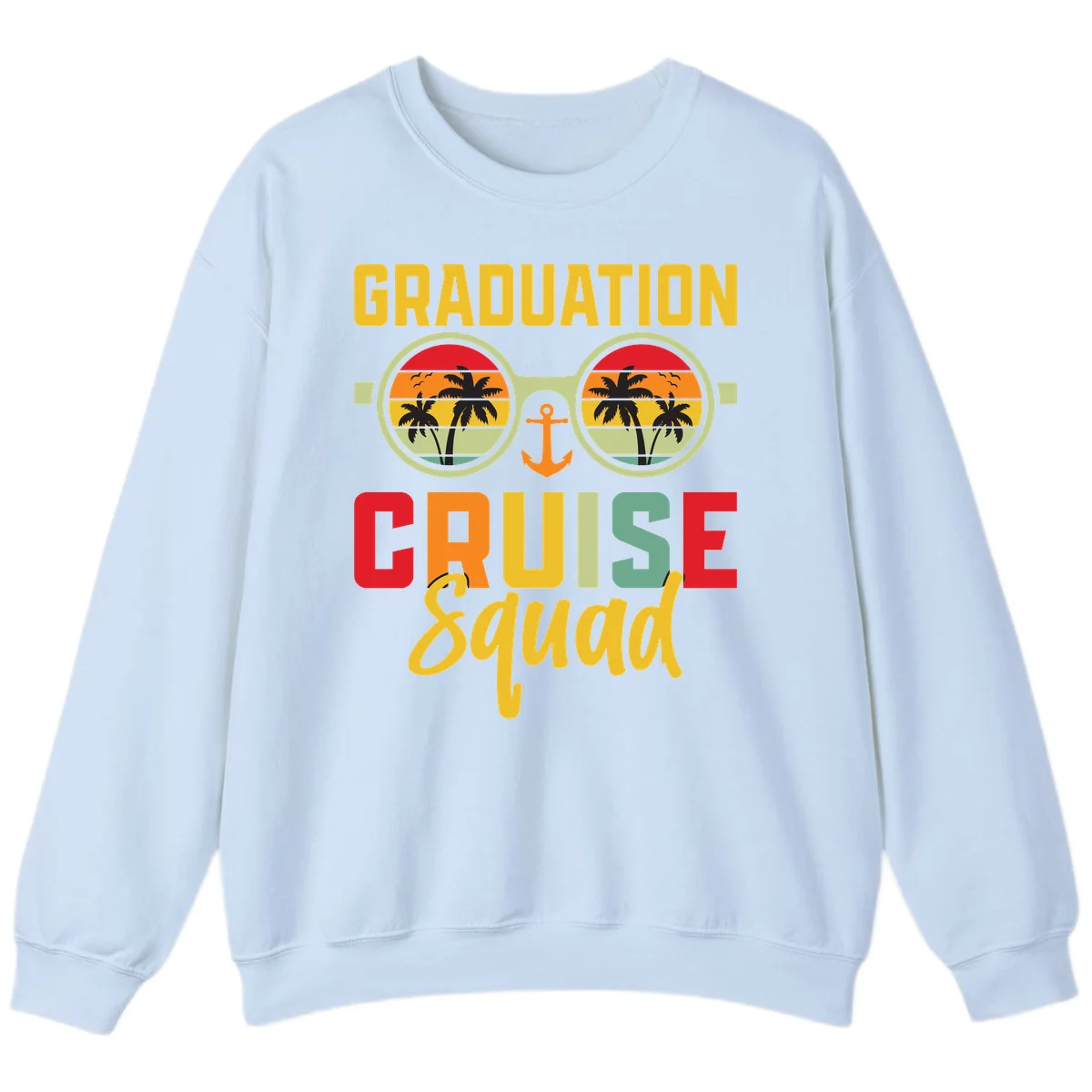 Graduation Cruise Squad Sweatshirt in Light Blue
