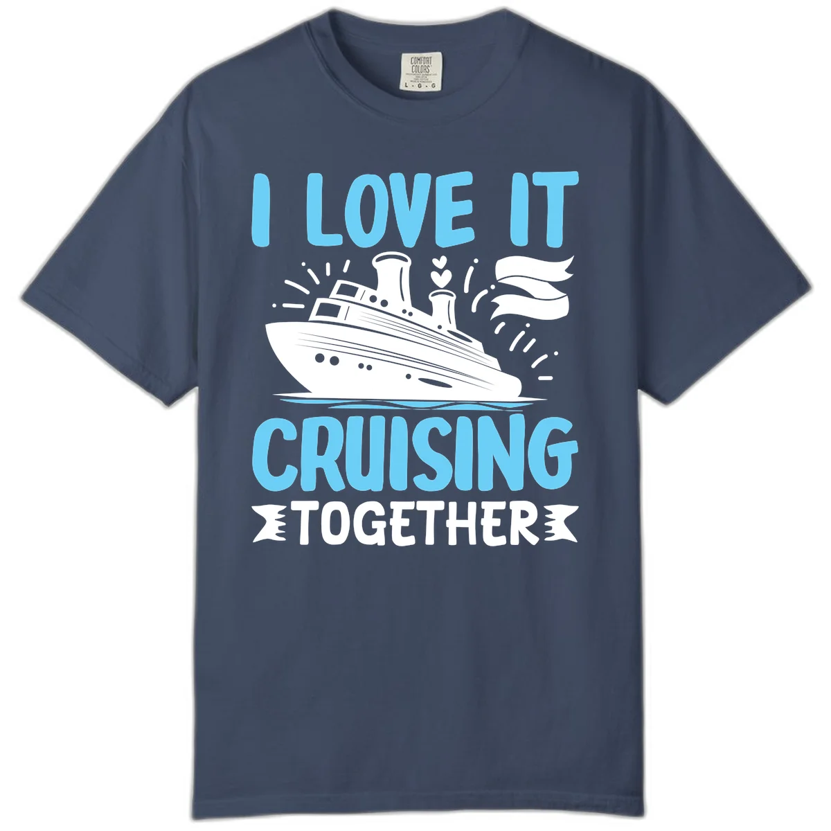 I Love It Cruising Together Comfort Color Tee in Midnight