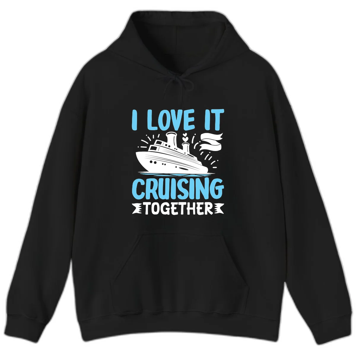 I Love It Cruising Together Cruise Hoodie in Black