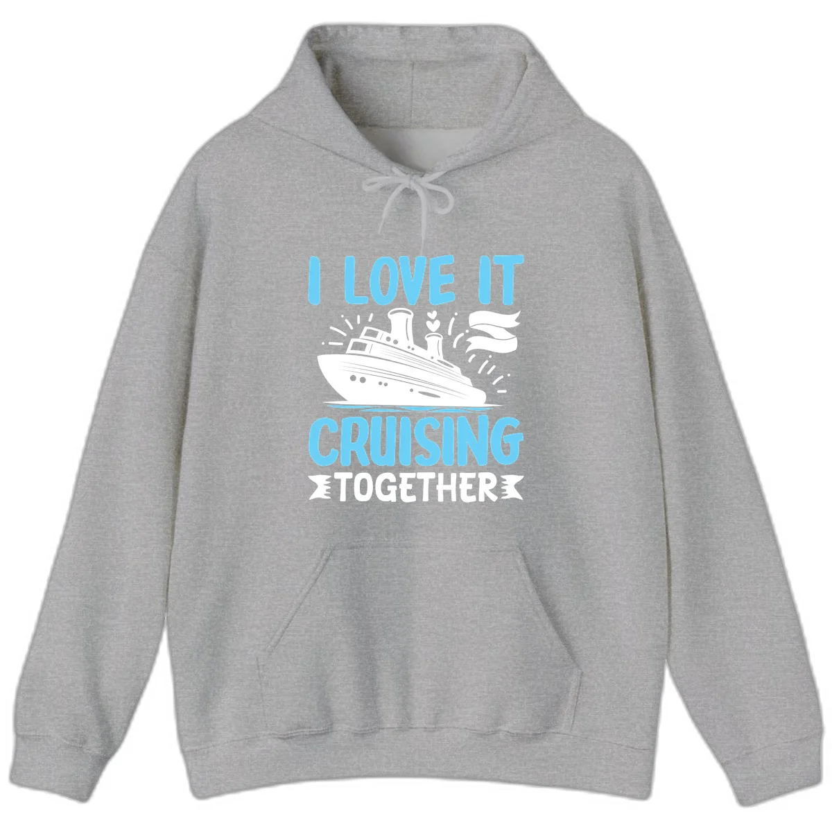 I Love It Cruising Together Cruise Hoodie in Sport Grey