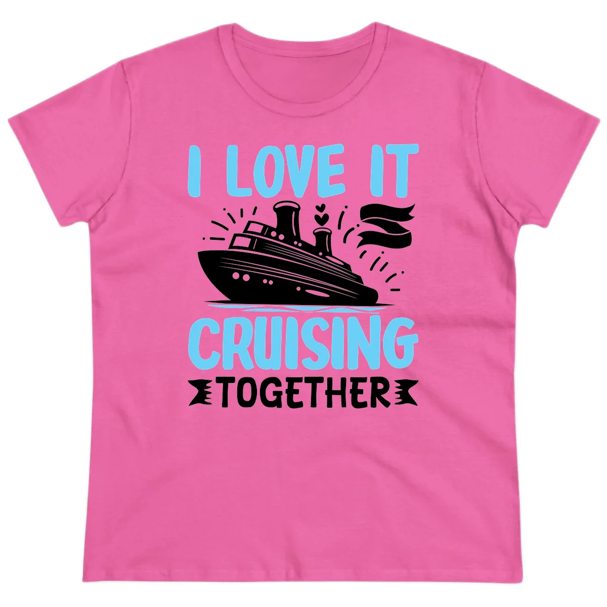 I Love It Cruising Together Ladies Tee in Azalea