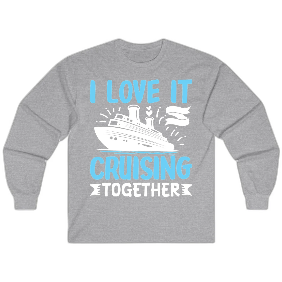 I Love It Cruising Together Long Sleeve Tee in Sport Grey