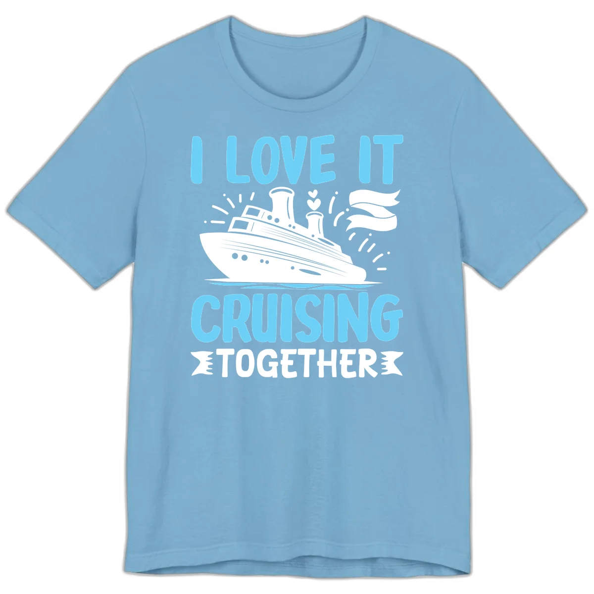 I Love It Cruising Together Premium T-Shirt in Ocean Blue