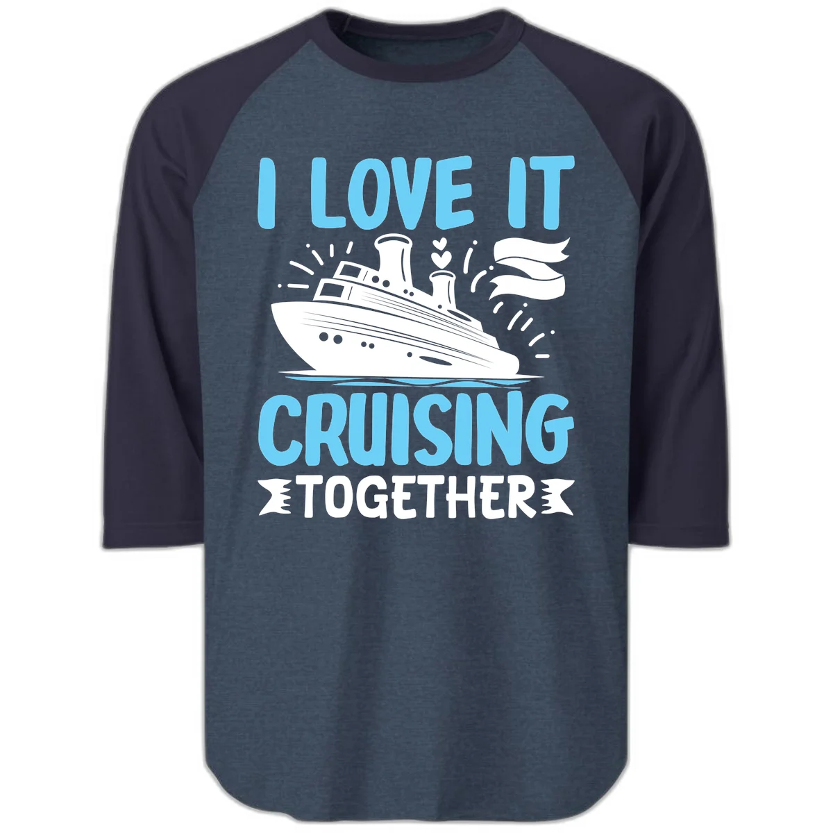 I Love It Cruising Together Raglan 3/4 Tee in Heather Denim Navy
