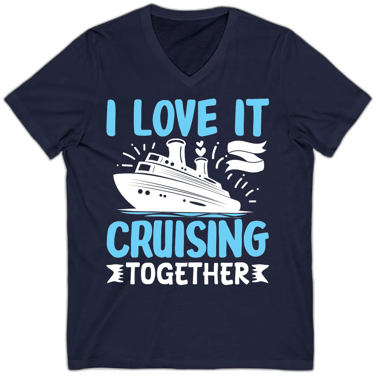 I Love It Cruising Together V-Neck Tee in Navy