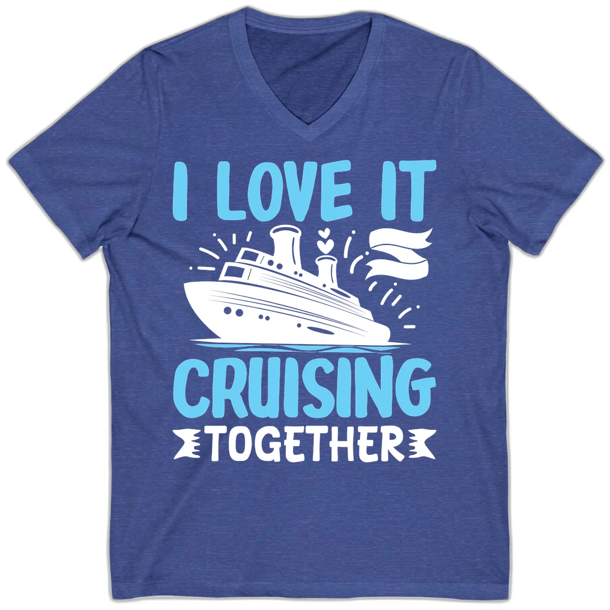 I Love It Cruising Together V-Neck Tee in Heather True Royal