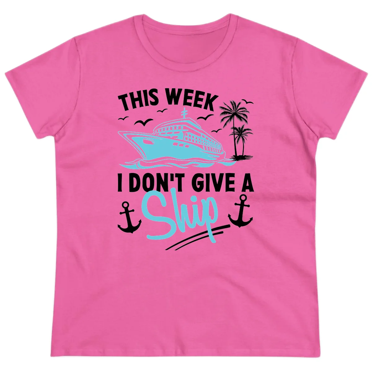 This Week I Don't Give A Swip Ladies Tee in Azalea