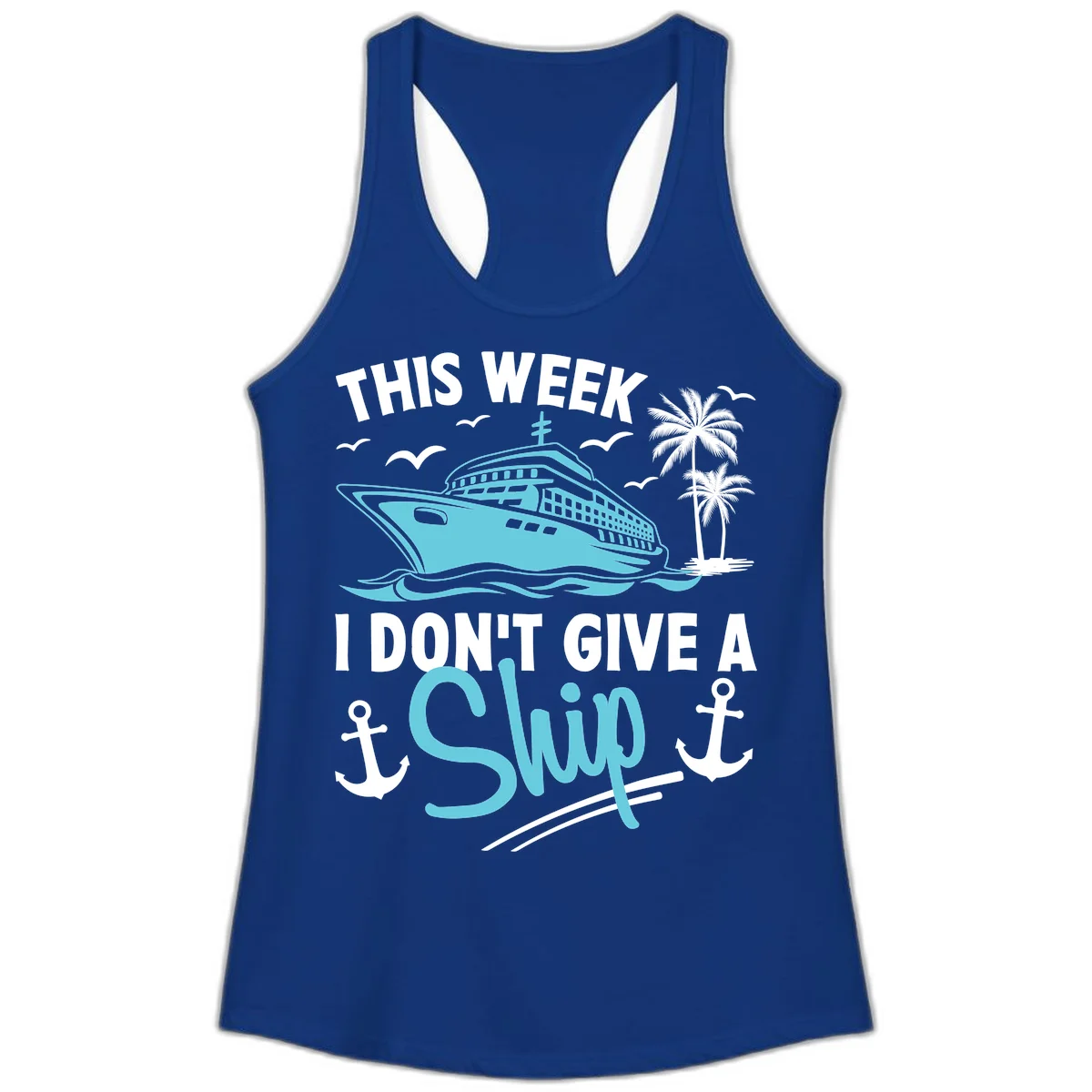 This Week I Don't Give A Swip Ladies Tank in Solid Royal