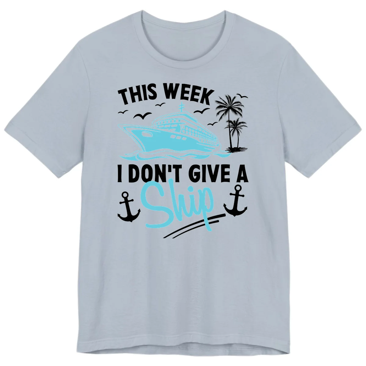 This Week I Don't Give A Swip Premium T-Shirt in Light Blue