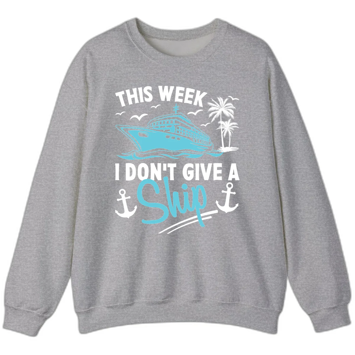 This Week I Don't Give A Swip Sweatshirt in Sport Grey