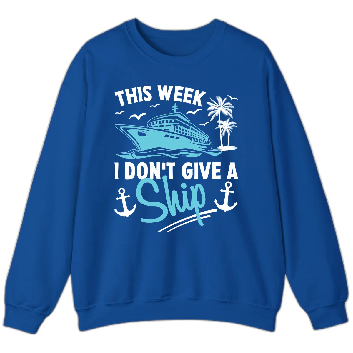 This Week I Don't Give A Swip Sweatshirt in Royal
