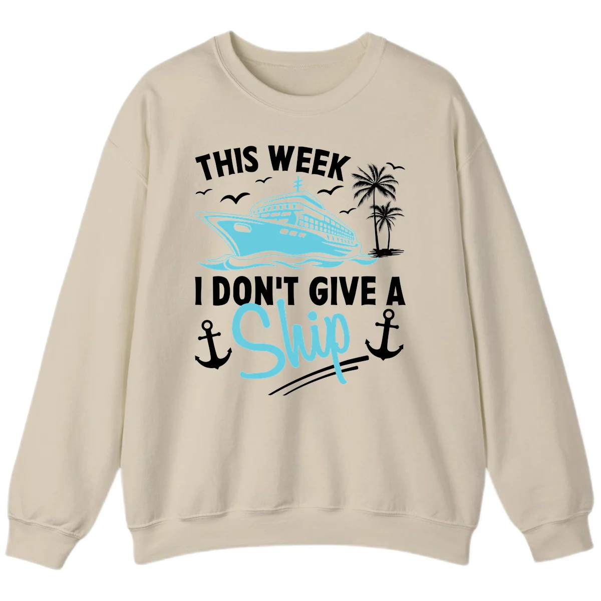 This Week I Don't Give A Swip Sweatshirt in Sand