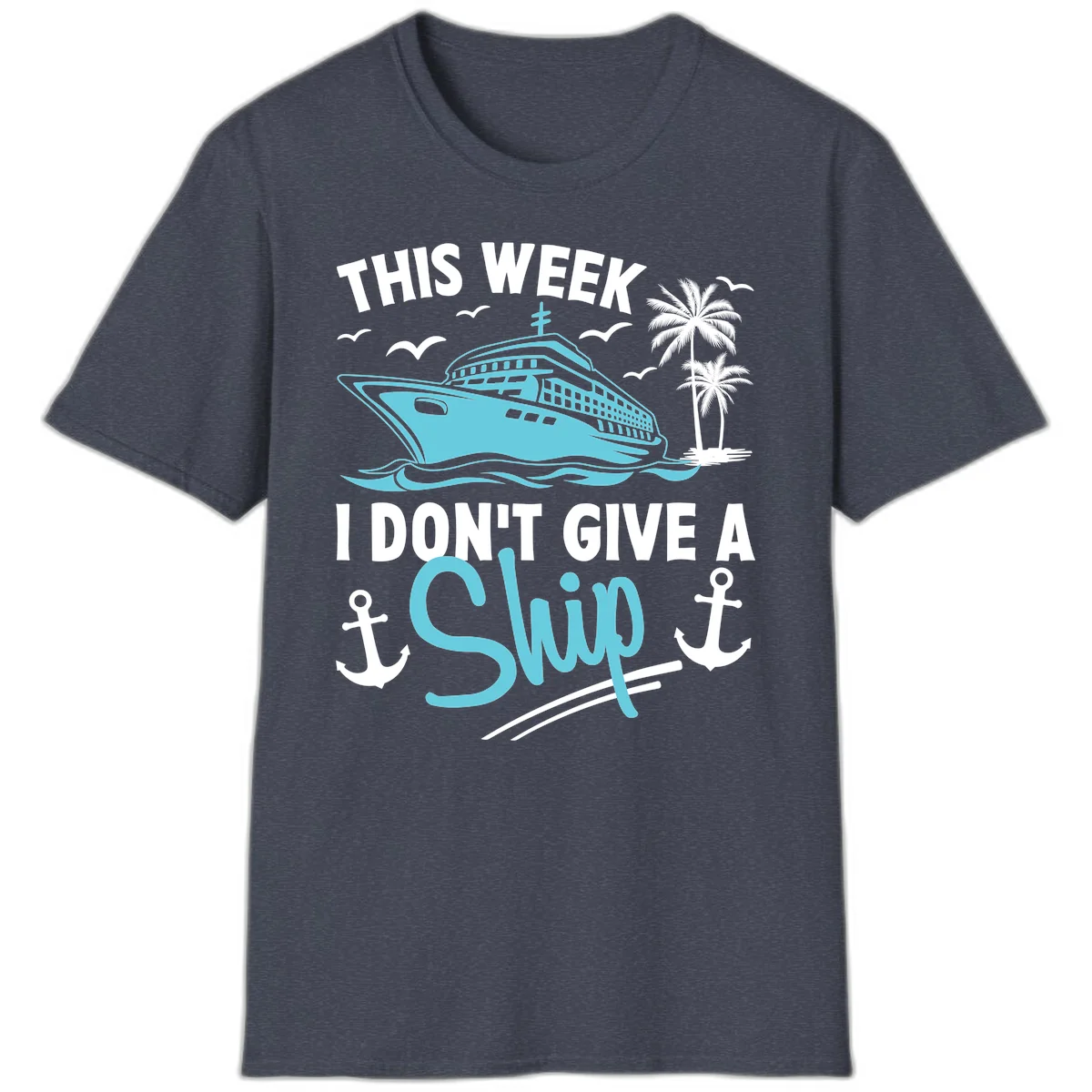 This Week I Don't Give A Swip T-Shirt in Heather Navy