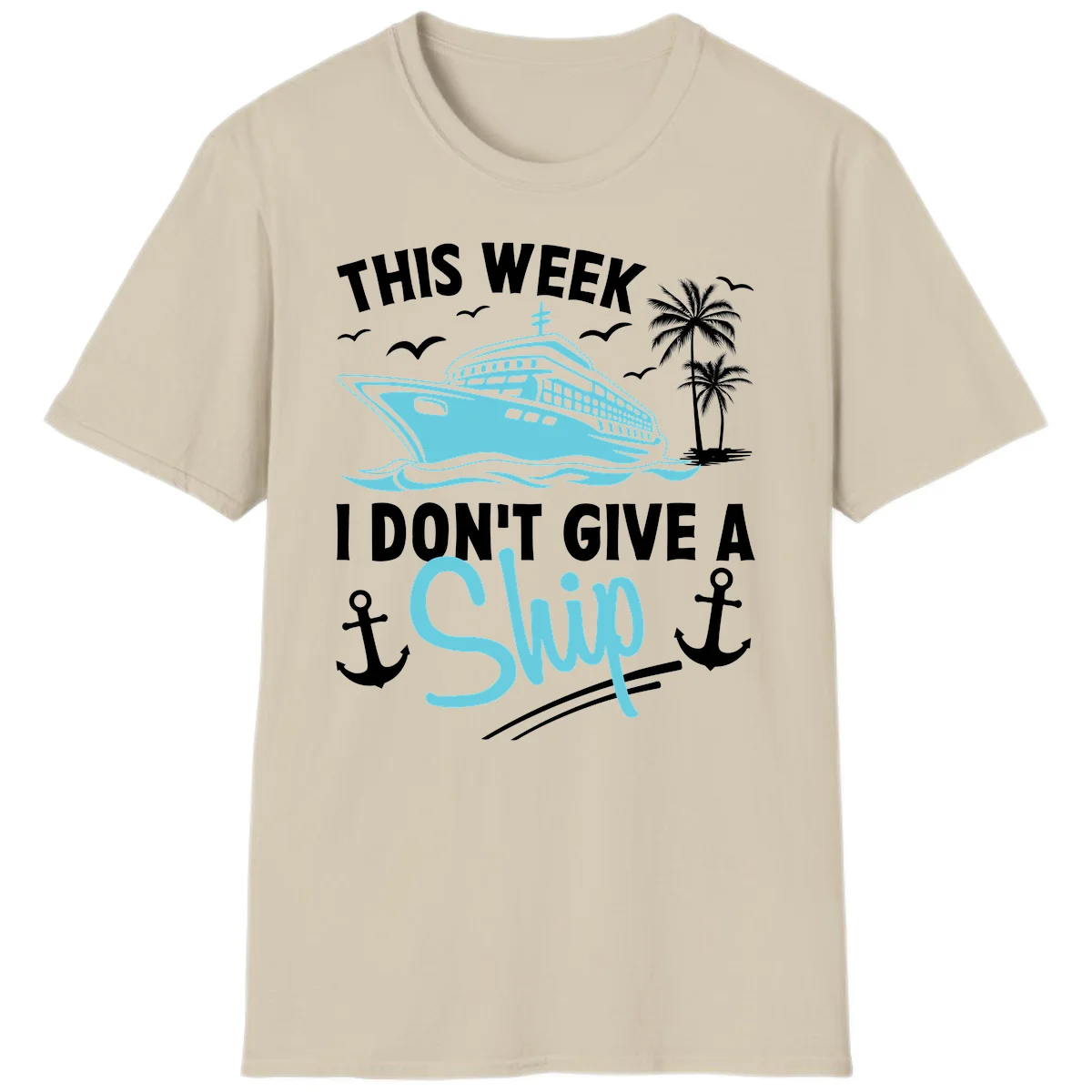 This Week I Don't Give A Swip T-Shirt in Sand