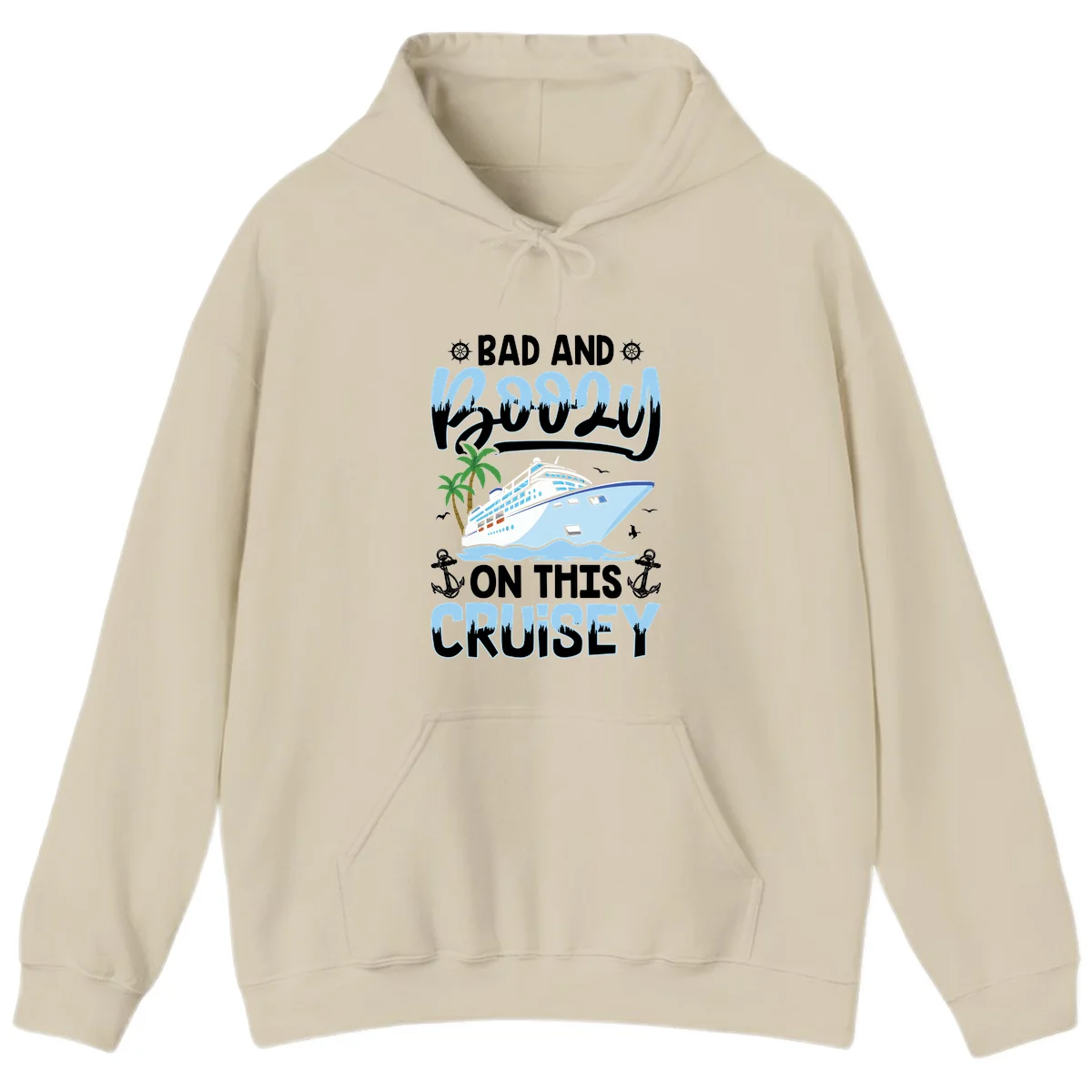 Bad And Knotty On This Cruise Hoodie in Sand