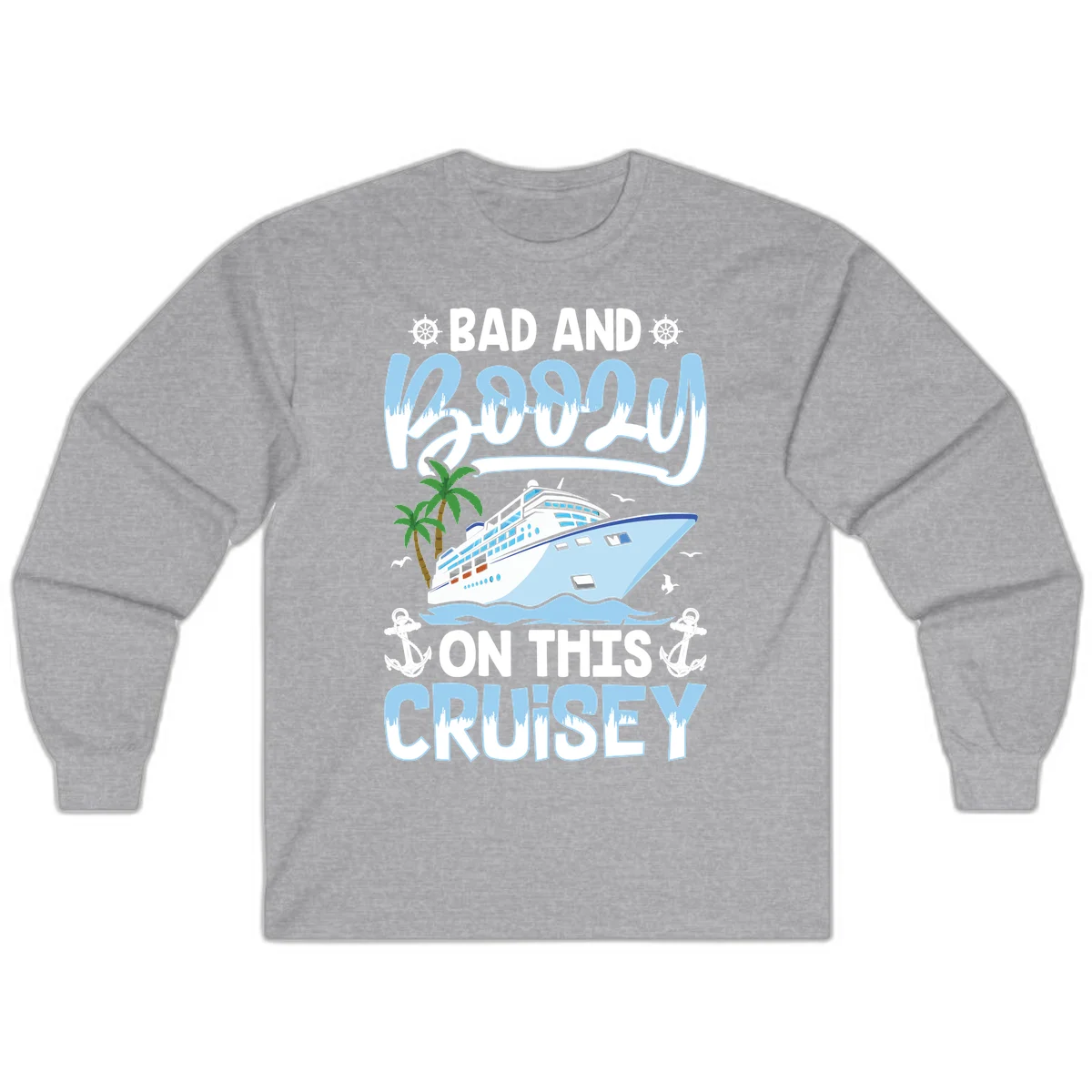 Bad And Knotty On This Cruise Long Sleeve in Sport Grey
