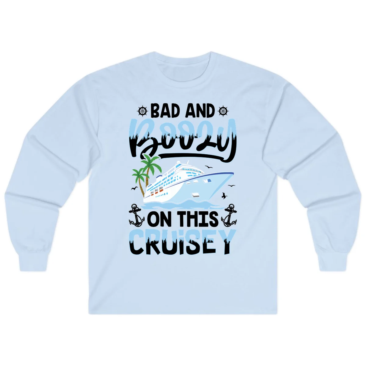 Bad And Knotty On This Cruise Long Sleeve in Light Blue