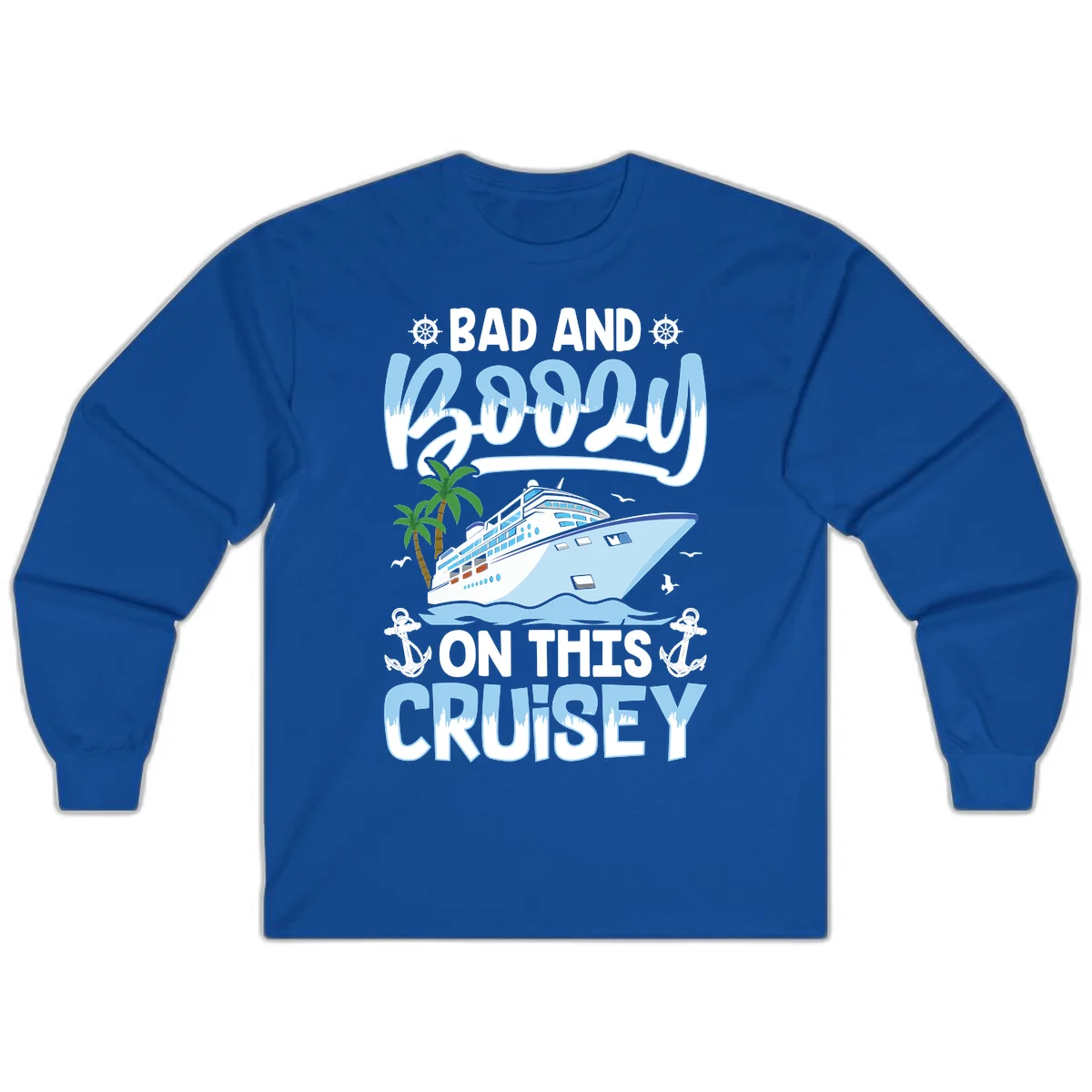 Bad And Knotty On This Cruise Long Sleeve in Royal