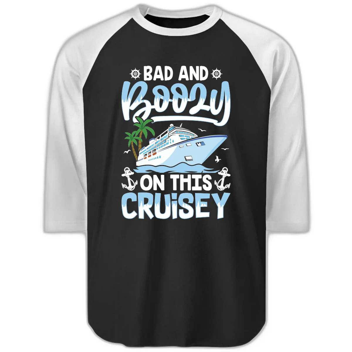 Bad And Knotty On This Cruise Raglan 3/4 in Black White