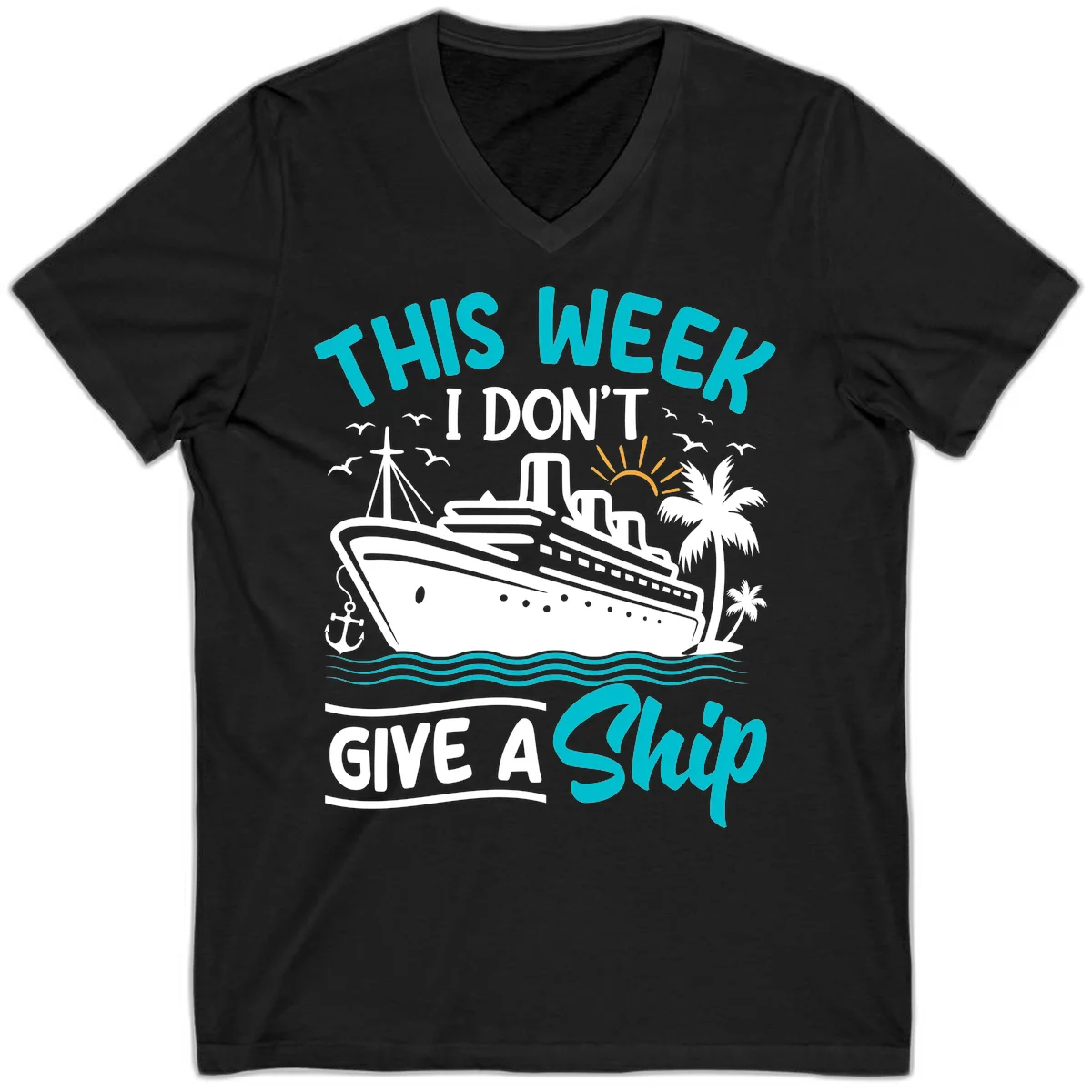 This Week I Don't Give A Ship V-Neck in Black