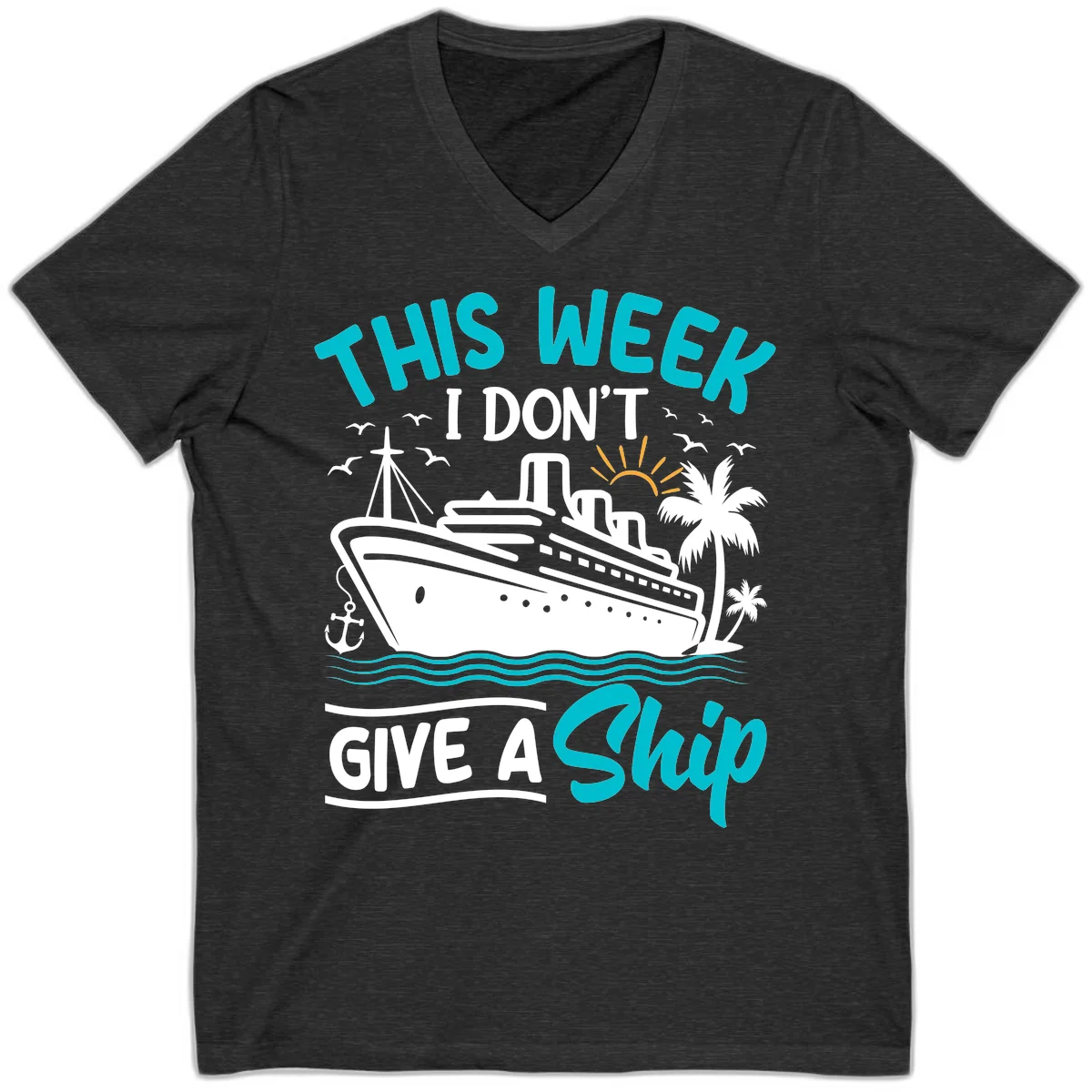 This Week I Don't Give A Ship V-Neck in Dark Grey Heather