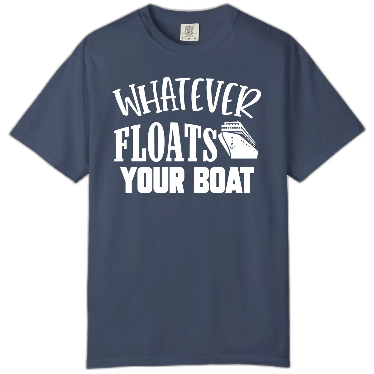 Whatever Floats Your Boat Comfort Color T-Shirt in Midnight
