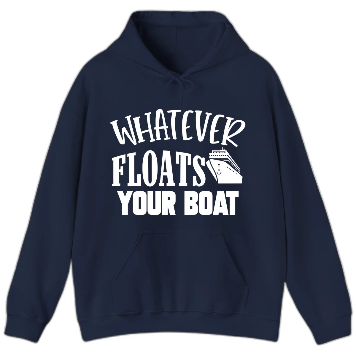 Whatever Floats Your Boat Funny Cruise Hoodie in Navy