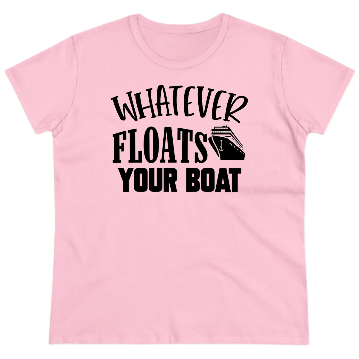 Whatever Floats Your Boat Funny Ladies Tee in Light Pink