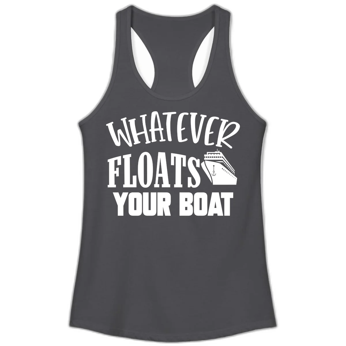 Whatever Floats Your Boat Ladies Tank Top in Solid Dark Gray
