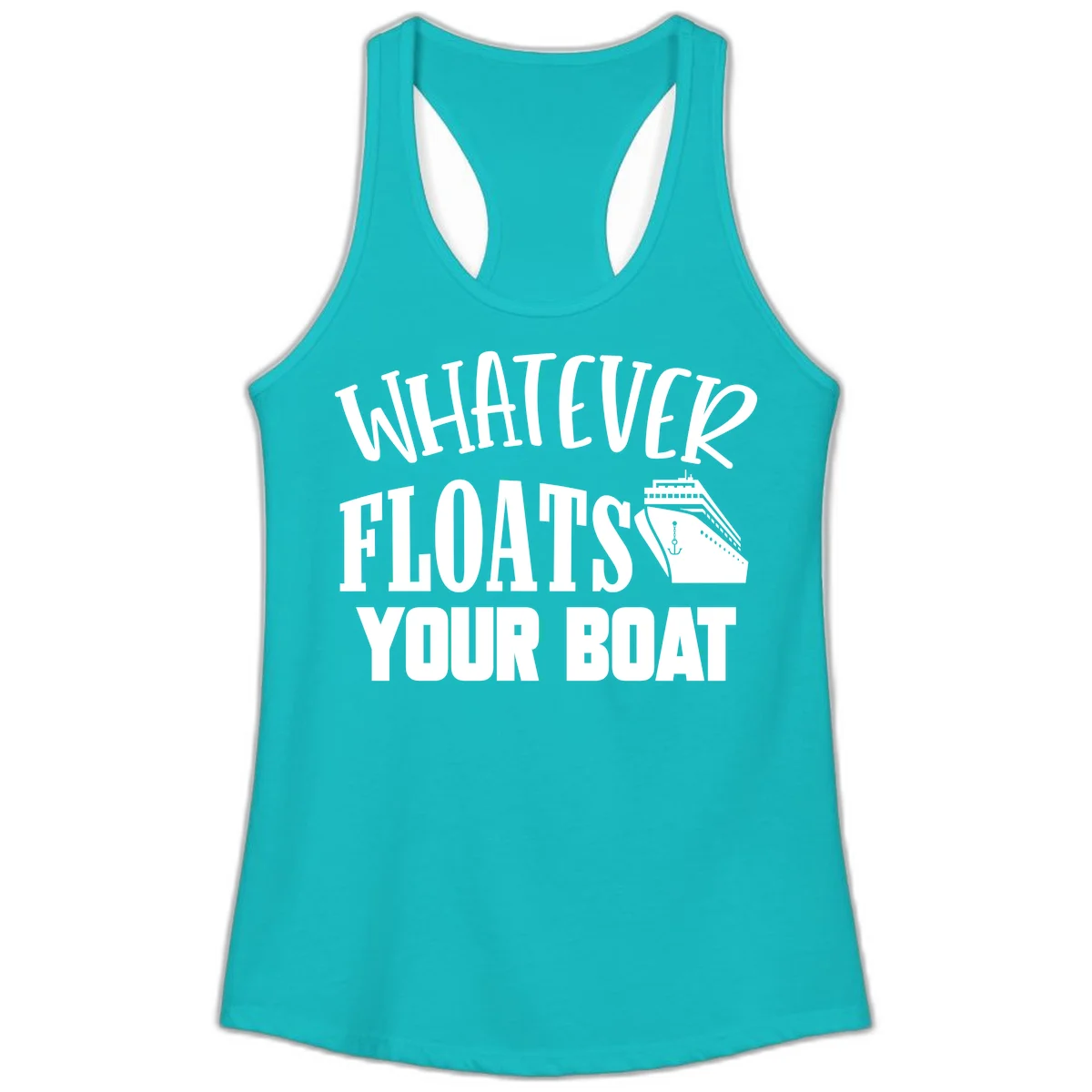 Whatever Floats Your Boat Ladies Tank Top in Tahiti Blue
